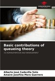Basic contributions of queueing theory