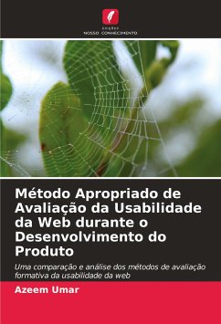 Método Apropriado de Avaliação da Usabilidade da Web durante o Desenvolvimento do Produto - Umar, Azeem