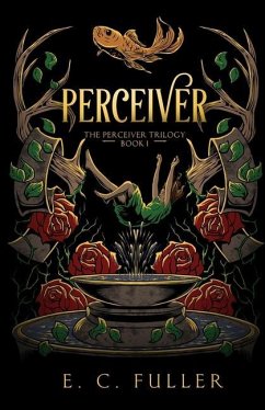 Perceiver: The Perceiver Trilogy Book One - Fuller, E. C.