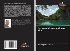 Nei colpi di scena di una vita - Kalala T., Olivier-Jeff