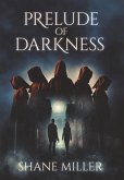 Prelude of Darkness