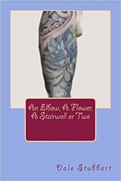 Cover An Elbow, A Flower, A Stairwell or Two (eBook, ePUB)