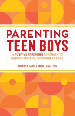 Parenting Teen Boys - Soria, Marissa Garcia