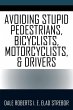 Avoiding Stupid Pedestrians,... - Bild 1