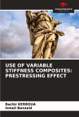 USE OF VARIABLE STIFFNESS COMPOSITES: PRESTRESSING EFFECT