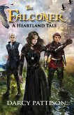 The Falconer (The Heartland Series, #2) (eBook, ePUB)