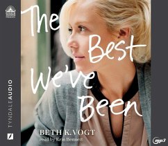 The Best We've Been - Vogt, Beth K.