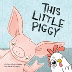 This Little Piggy This Little Piggy