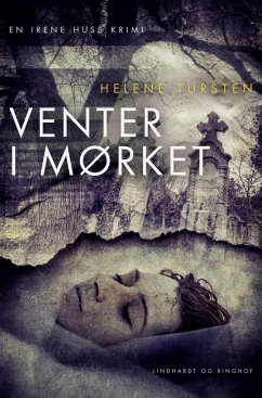 Venter i mørket - Tursten, Helene