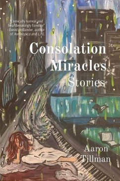 Consolation Miracles - Tillman, Aaron