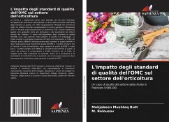 L'impatto degli standard di qualità dell'OMC sul settore dell'orticoltura - Butt, Mahjabeen Mushtaq;Belousov, _.
