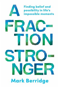 A Fraction Stronger - Berridge, Mark