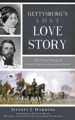 Gettysburg's Lost Love Story - Harding, Jeffrey J