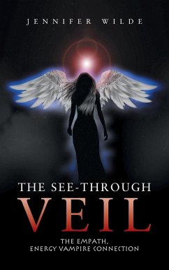 The See-Through Veil - Wilde, Jennifer