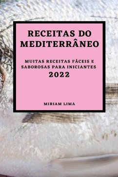 RECEITAS DO MEDITERRÂNEO 2022 - Lima, Miriam