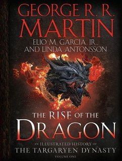 The Rise of the Dragon - Martin, George R. R.; García, Elio M.; Antonsson, Linda