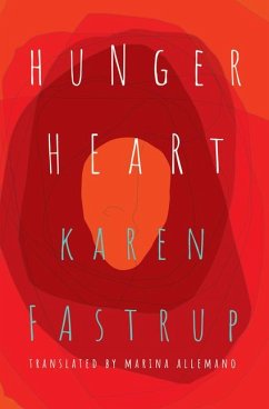 Hunger Heart - Fastrup, Karen