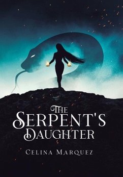 The Serpent's Daughter - Marquez, Celina