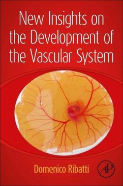 New Insights on the Development of the Vascular System - Ribatti, Domenico
