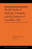 Moduli Stacks of Étale (&#981;, &#915;)-Modules and the Existence of Crystalline Lifts
