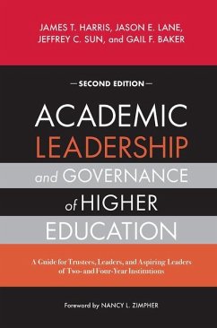 Academic Leadership and Governance of Higher Education - Harris, James T; Lane, Jason E; Sun, Jeffrey C