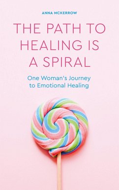 Cover The Path to Healing Is a Spiral