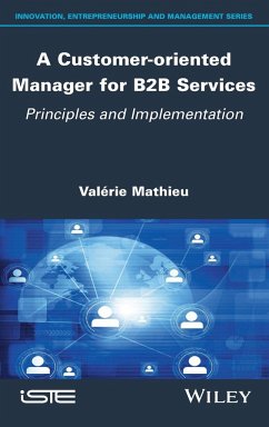 A Customer-oriented Manager for B2B Services - Mathieu, Valerie