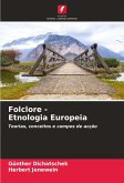 Folclore - Etnologia Europeia