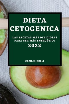 DIETA CETOGENICA 2022 - Belli, Cecilia