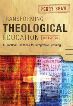 Transforming Theological Education, 2nd Edition - Shaw, Perry