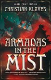 Armadas in the Mist: Volume 3