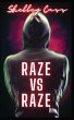 Raze vs Raze - Bild 1