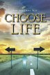 Choose Life - Bild 1