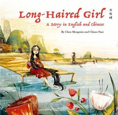 The Long-Haired Girl: A Story in English and Chinese - Chen, Mengmin