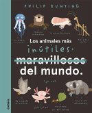 Los Animales Más Inútiles del Mundo