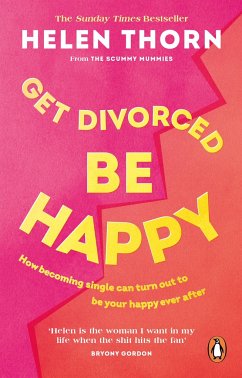 Get Divorced, Be Happy - Thorn, Helen
