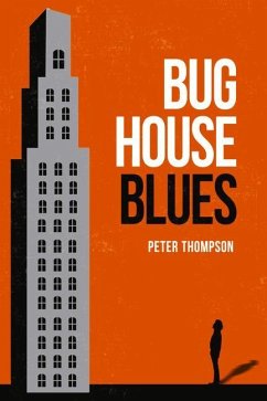 Bughouse Blues - Thompson, Peter