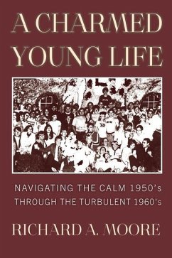 A Charmed Young Life - Moore, Richard A.