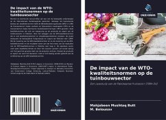 De impact van de WTO-kwaliteitsnormen op de tuinbouwsector - Butt, Mahjabeen Mushtaq;Belousov, _.