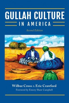 Gullah Culture in America - Crawford, Eric; Cross, Wilbur