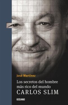 Los Secretos del Hombre Más Rico del Mundo. - Martínez, José