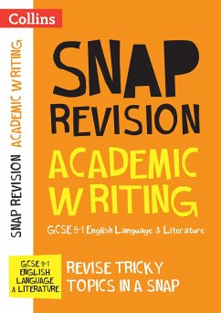 GCSE 9-1 Academic Writing Revision Guide: Ideal for Home Learning, 2022 and 2023 Exams - Collins GCSE; Kirby, Ian