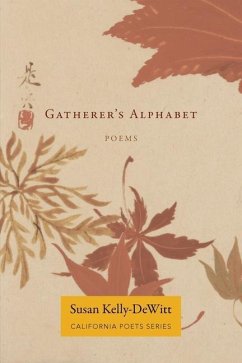 Gatherer's Alphabet - Kelly-DeWitt, Susan