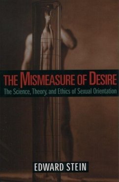 The Mismeasure of Desire - Stein, Edward