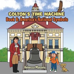 COLTON'S TIME MACHINE Book 6 - Massey, Rebecca C.