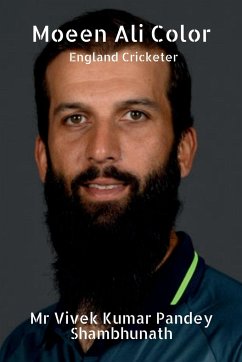 Moeen Ali Color - Shambhunath, Vivek Kumar Pandey