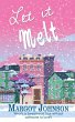 Let it Melt - Bild 1