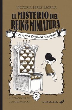 El Misterio del Reino de Miniatura: Volume 2 - Pérez-Escrivá, Victoria