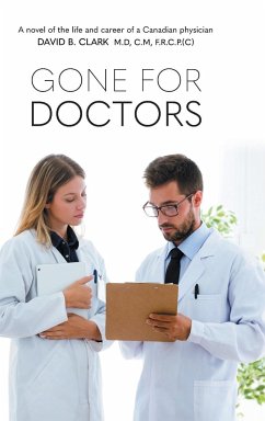 Gone for Doctors - Clark, David B.