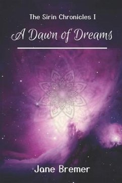 A Dawn of Dreams - Bremer, Jane